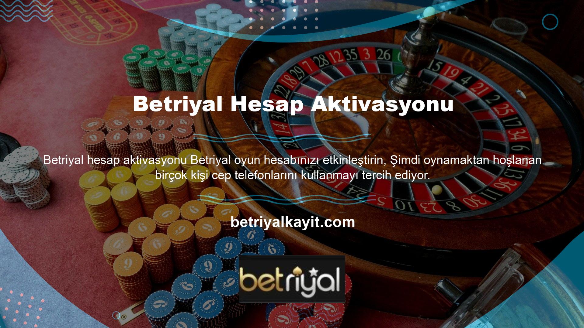 Bu durumda, bahisçilerin mobil altyapı sağlamaları gerekir