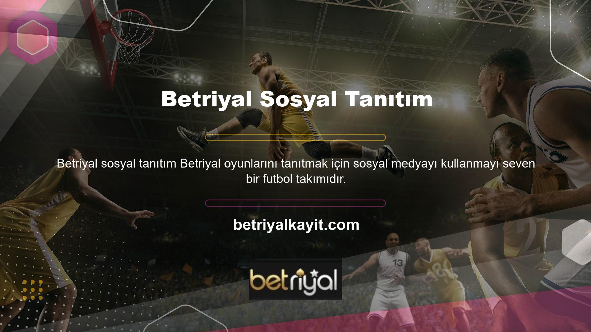 Bir Betriyal hesabınız varsa katılabilirsiniz